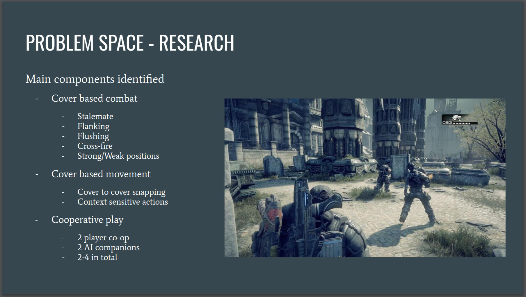 The key elements to consider for a level designer that I could identify during my research of the game.